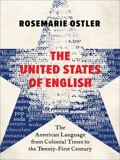 Title details for The United States of English by Rosemarie Ostler - Wait list